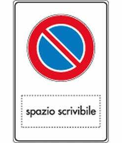 Cartello divieto di sosta con spazio neutro scrivibile