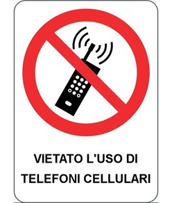 Cartello vietato l'uso di telefoni cellulari