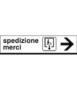 Cartello indicazione 'spedizione merci'