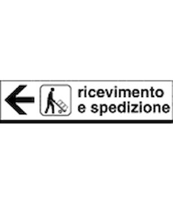 Cartello 'ricevimento e spedizione'