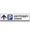 Cartello 'parcheggio clienti' Cartello 'parcheggio clienti'