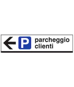 Cartello 'parcheggio clienti'