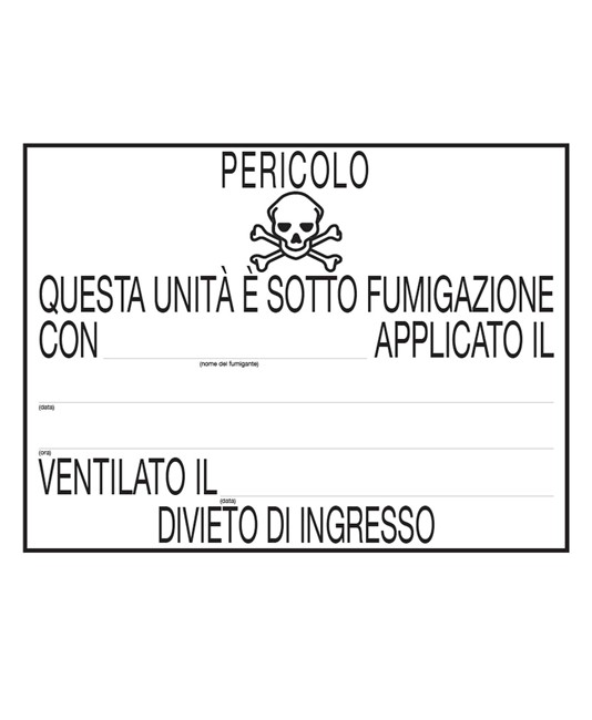 etichette adesive  pericolo questo mezzo e' sotto fumigazione etichette adesive  pericolo questo mezzo e' sotto fumigazione