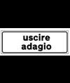 Pannello integrativo uscire adagio