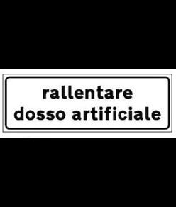 Pannello integrativo rallentare dosso artificiale