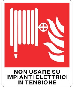etichette adesive 'non usare su impianti elettrici in tensione' con simbolo lancia antincendio