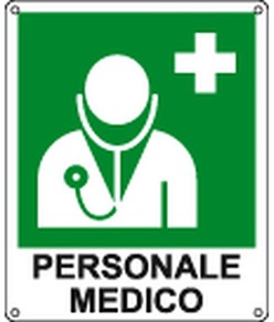 Cartello con scritta 'personale medico'