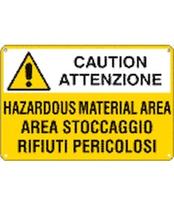 Cartello 'caution attenzione hazardous material area area stoccaggio...'