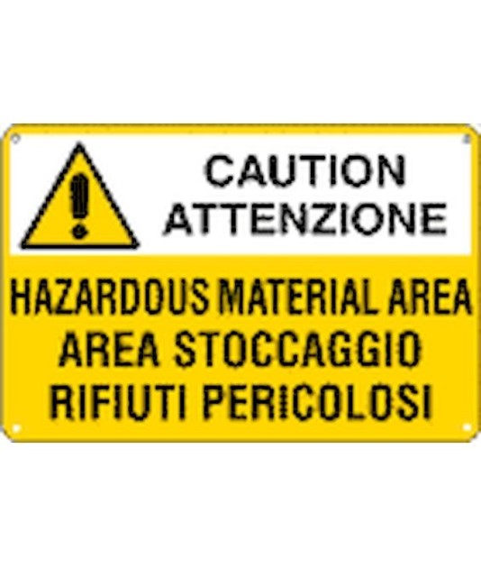 Cartello 'caution attenzione hazardous material area area stoccaggio...' Cartello 'caution attenzione hazardous material area area stoccaggio...'