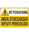 Cartello 'attenzione area stoccaggio rifiuti pericolosi'