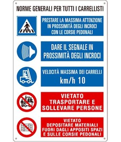 Cartello multisimbolo 'norme generali per tutti i carrellisti'. Dim: 333x500mm