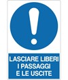 etichette adesive obbligo  lasciare liberi i passaggi e le uscite