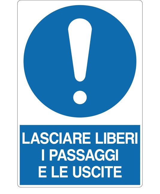 etichette adesive obbligo  lasciare liberi i passaggi e le uscite etichette adesive obbligo  lasciare liberi i passaggi e le uscite