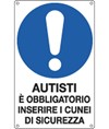 Cartello obbligo  autisti è obbligatorio inserire i cunei di sicurezza