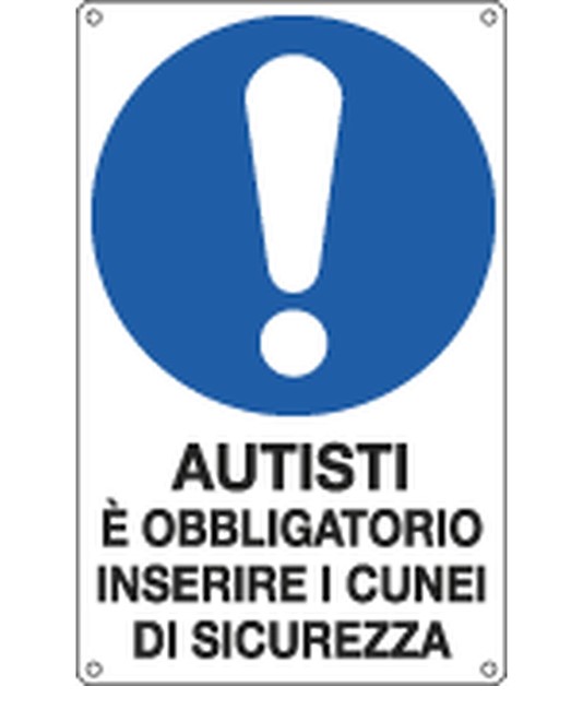 Cartello obbligo autisti è obbligatorio inserire i cunei di sicurezza Cartello obbligo autisti è obbligatorio inserire i cunei di sicurezza