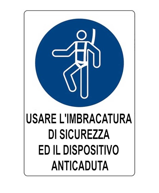 Cartello obbligo usare l'imbracatura di sicurezza Cartello obbligo usare l'imbracatura di sicurezza