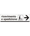 Cartello 'ricevimento e spedizione'