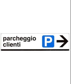 Cartello 'parcheggio clienti'