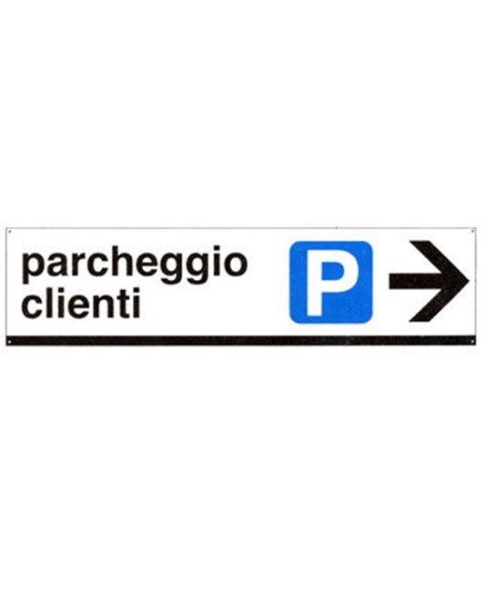 Cartello 'parcheggio clienti' Cartello 'parcheggio clienti'