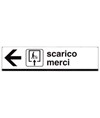 Cartello 'scarico merci' in lamiera scatolata