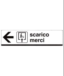 Cartello 'scarico merci'