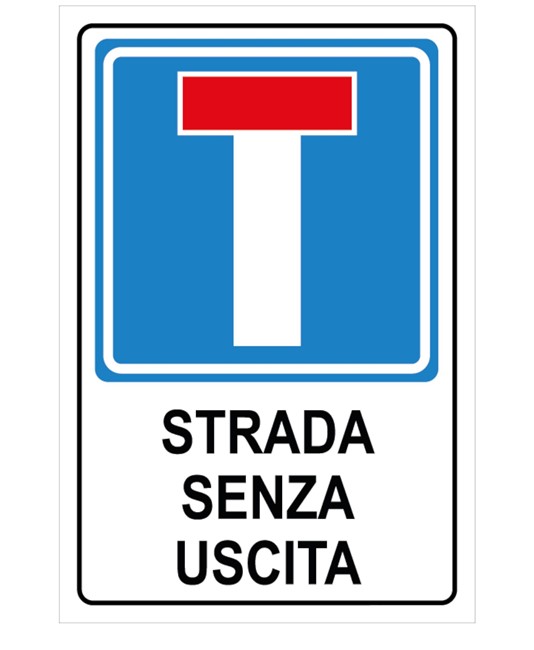 Cartello strada senza uscita