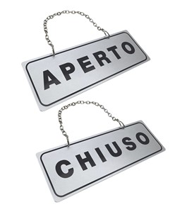 Cartello bifacciale 'chiuso/aperto'