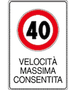 Cartello velocità massima consentita  40x60 cm