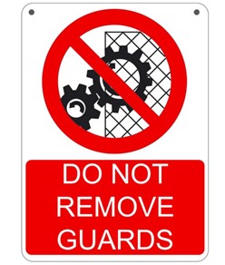 Cartello 'do not remove guards'