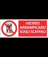 Cartello vietato  arrampicarsi sugli scaffali