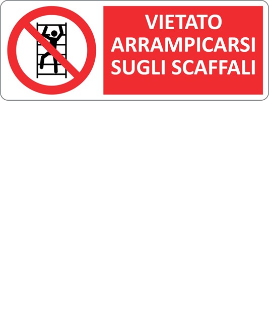 Cartello vietato arrampicarsi sugli scaffali Cartello vietato arrampicarsi sugli scaffali