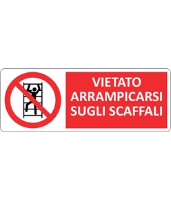 Cartello vietato  arrampicarsi sugli scaffali