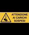Cartello 'attenzione ai carichi sospesi'