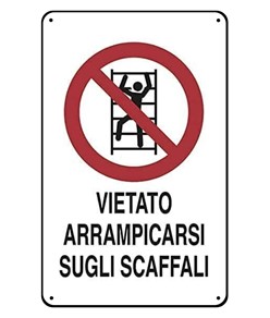 Cartello vietato  'è vietato arrampicarsi sugli scaffali'