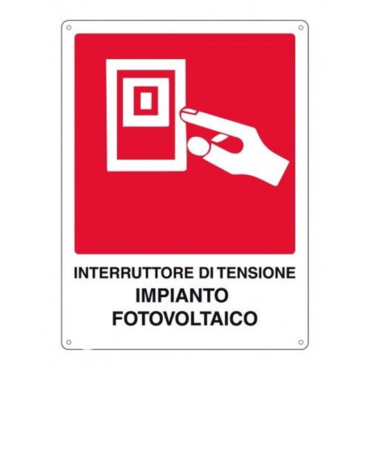 Cartello antincendio con scritta 'interruttore di tensione impianto fotovoltaico' Cartello antincendio con scritta 'interruttore di tensione impianto fotovoltaico'