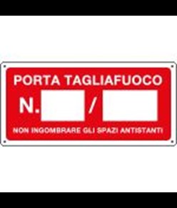 Cartello antincendio 'porta tagliafuoco N°'