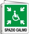 Cartello bifacciale 'spazio calmo'