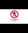 Cartello di divieto 'divieto di transito ai pedoni'