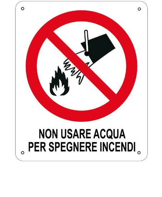 Cartello di divieto 'non usare acqua per spegnere incendi' Cartello di divieto 'non usare acqua per spegnere incendi'
