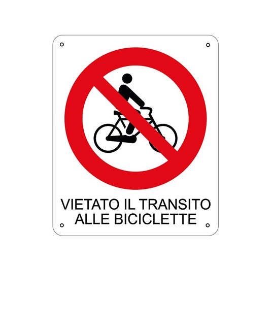 Cartello di divieto 'vietato il transito alle biciclette' Cartello di divieto 'vietato il transito alle biciclette'