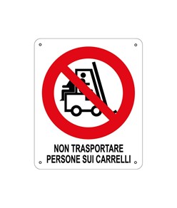 Cartello di divieto 'non trasportare persone sui carrelli'