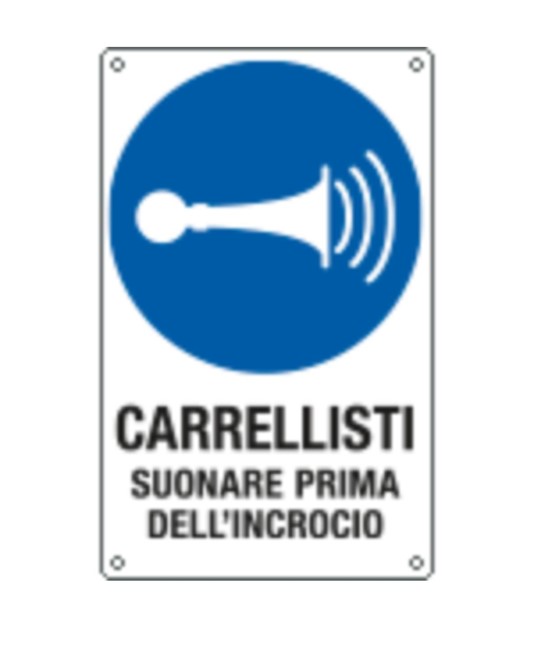 Cartello obbligo carrellisti suonare prima dell' incrocio Cartello obbligo carrellisti suonare prima dell' incrocio