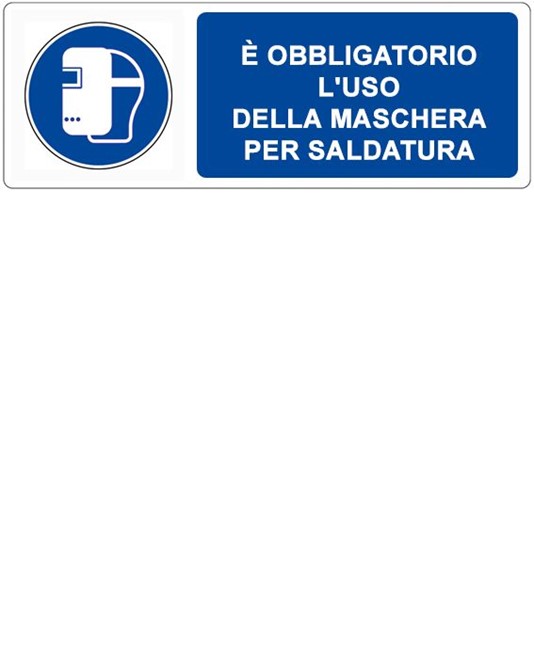 Cartello è obbligatorio l'uso della maschera per saldatura Cartello è obbligatorio l'uso della maschera per saldatura