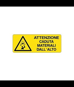 Cartello 'attenzione caduta materiali dall'alto'