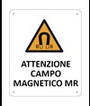 Cartello di pericolo 'attenzione campo magnetico mr'