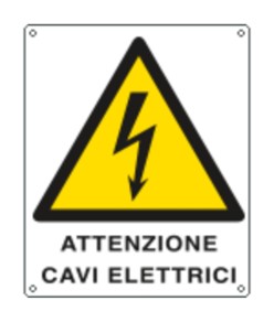 Cartello di pericolo 'attenzione cavi elettrici'