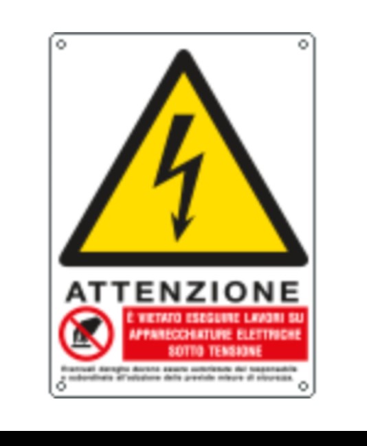 Cartello di pericolo 'attenzione è vietato eseguire lavori su apparecchiature...'