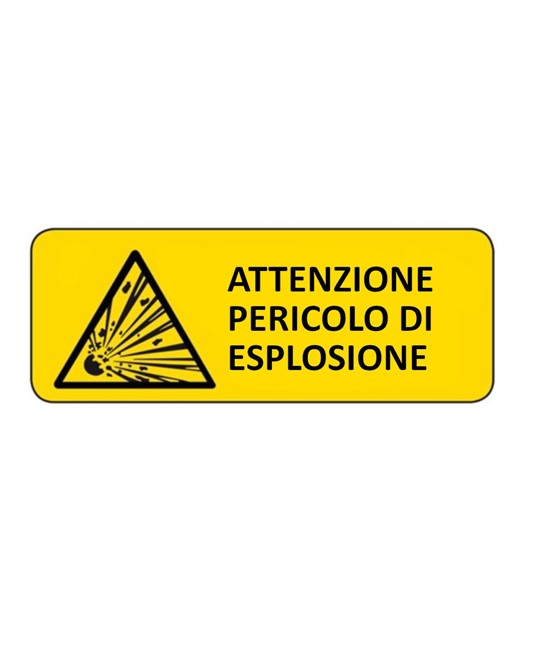 Cartello 'attenzione pericolo di esplosione' Cartello 'attenzione pericolo di esplosione'