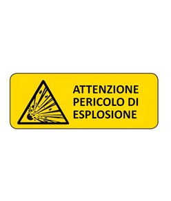 Cartello 'attenzione pericolo di esplosione'