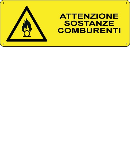 Cartello 'attenzione sostanze comburenti' Cartello 'attenzione sostanze comburenti'